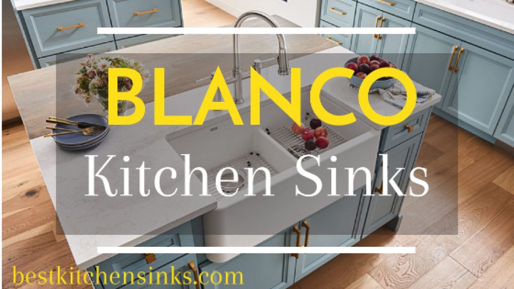Blanco top-rated brand, famous for silgranit sinks