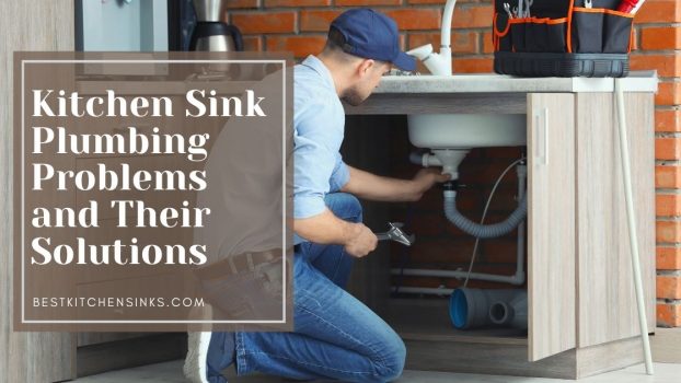 Causes and solution of kitchen sink plumbing